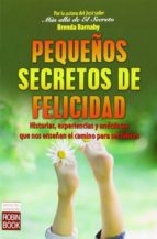 Pequeños secretos de felicidad, de Brenda Barnaby | portada del libro