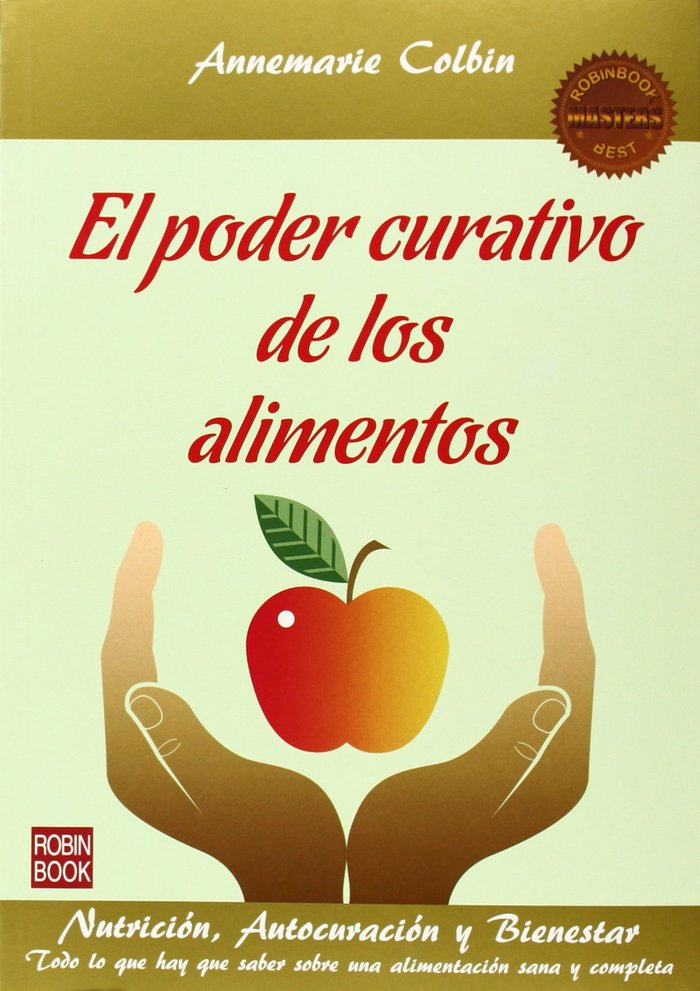 El poder curativo de los alimentos, de COLBIN,ANNEMARIE | portada del libro