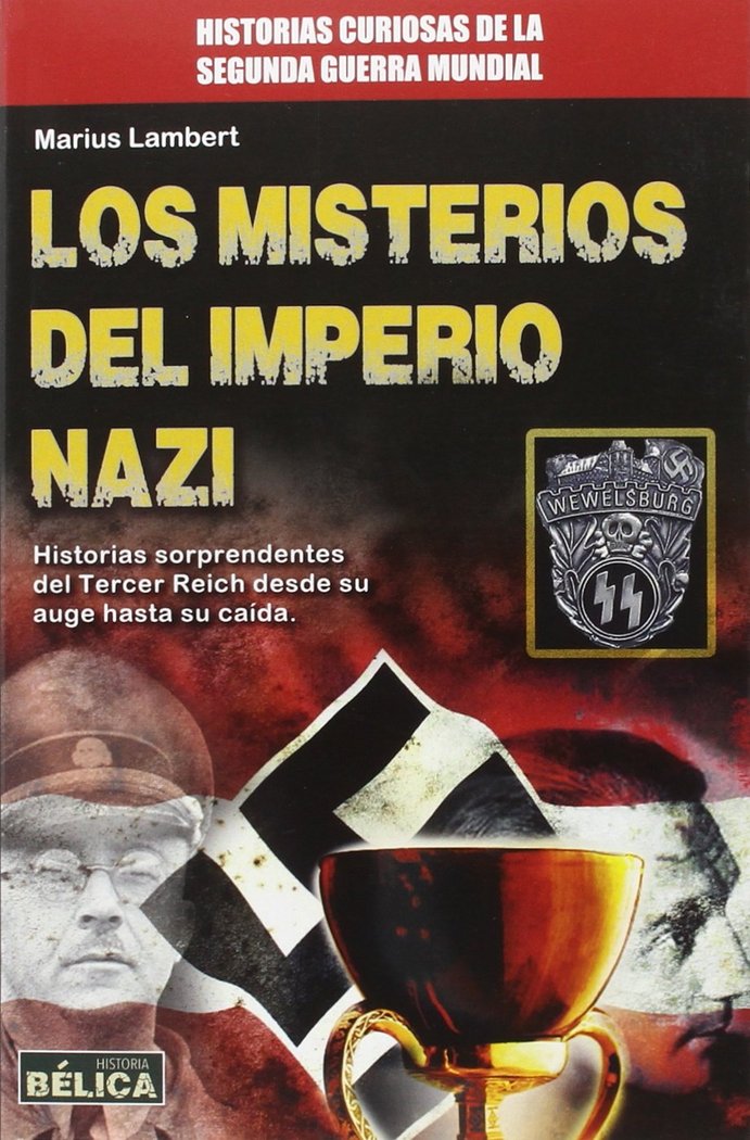 MISTERIOS DEL IMPERIO NAZI, LOS, de LAMBERT,MARIUS | portada del libro