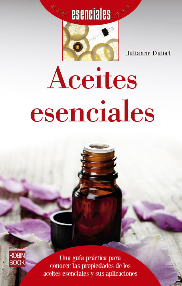 Aceites Esenciales, de Dufort, Julianne | portada del libro