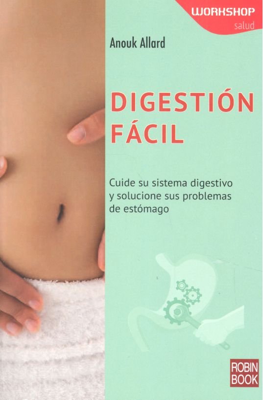 Digestión fácil, de Allard, Anouk | portada del libro
