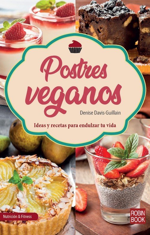 Postres veganos, de Davis-Guillain, Denise | portada del libro