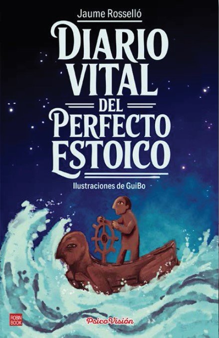 DIARIO VITAL DEL PERFECTO ESTOICO, de Jaume Rossello | portada del libro