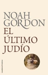 El último judío, de Gordon, Noah | portada del libro