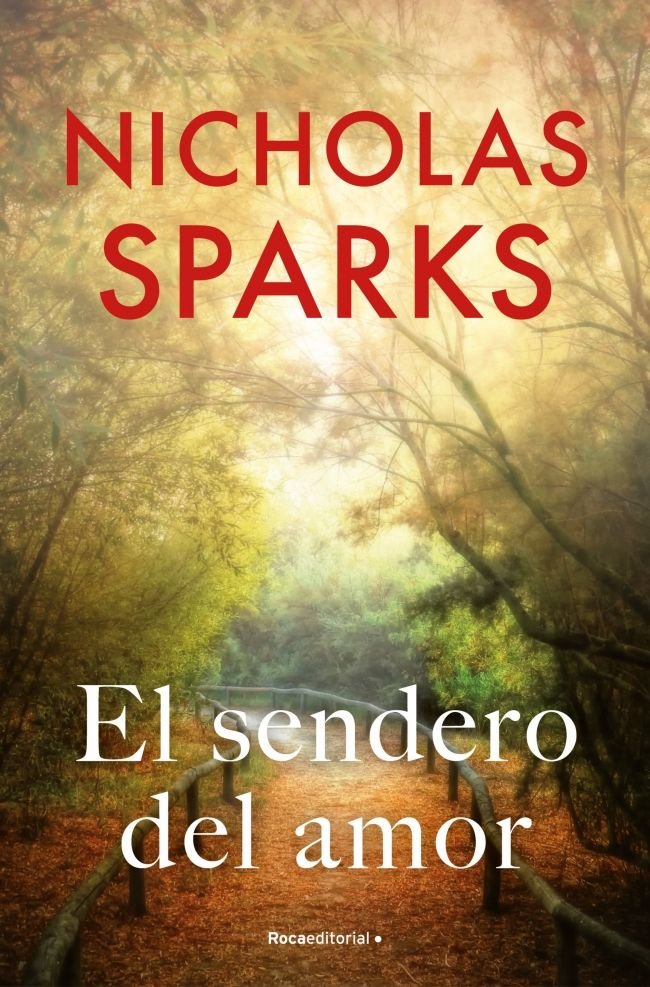 El sendero del amor, de Sparks, Nicholas | portada del libro