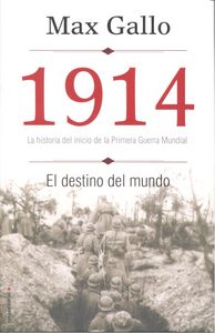 1914. El destino del mundo, de Gallo | portada del libro