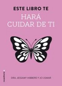 Este libro te hará cuidar de ti, de Hibberd | portada del libro