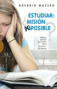 Estudiar ¿misión imposible?, de Mazzeo, Rosario | portada del libro