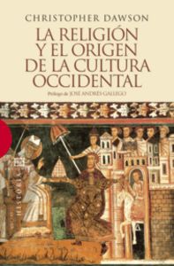 La religión y el origen de la cultura occidental, de Dawson, Chistopher | portada del libro