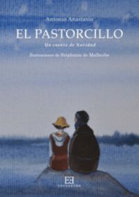 El pastorcillo, de Anastasio, Antonio | portada del libro