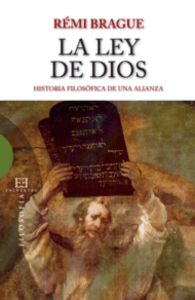 La ley de Dios, de Brague, Rémi | portada del libro