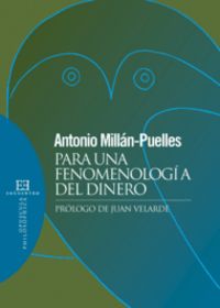 Para una fenomenología del dinero, de Millán-Puelles, Antonio | portada del libro