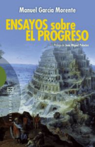 Ensayos sobre el progreso, de García Morente, Manuel | portada del libro