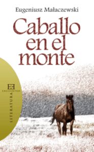 Caballo en el monte, de Malaczewski, Eugenius | portada del libro