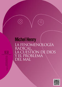 La fenomenología radical, la cuestión de Dios y el problema del mal, de HENRY | portada del libro