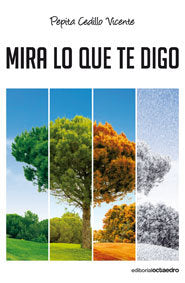 Mira lo que te digo, de Cedillo Vicente, Pepita | portada del libro