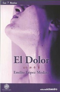El Dolor, de LOPEZ MEDINA,EMILIO | portada del libro