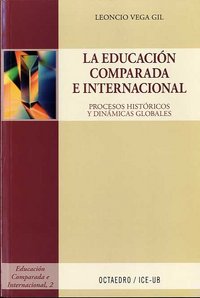 La educación comparada e internacional, de Vega Gil, Leoncio | portada del libro