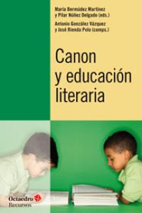 Canon y educaciùn literaria, de NUÑEZ DELGADO,PILAR | portada del libro
