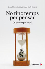 No tinc temps per pensar, de Muñoz Redón, Josep | portada del libro