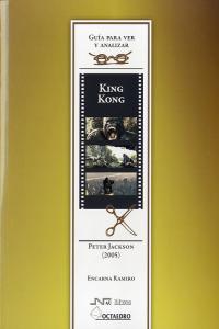 King Kong, de Peter Jackson, de Ramiro Martínez, Encarna | portada del libro