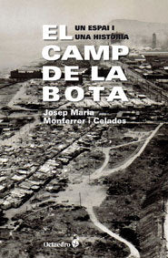 El Camp de la Bota, de Monferrer i Celades, Josep Maria | portada del libro