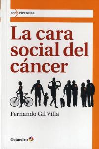 La cara social del cáncer, de Gil Villa, Fernando | portada del libro