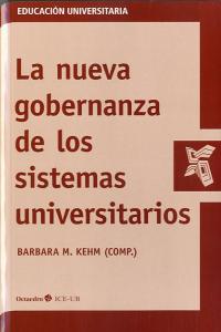 La nueva gobernanza de los sistemas universitarios, de KEHM,BARBARA M | portada del libro