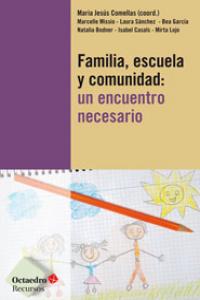 Familia, escuela y comunidad:, de Comellas Carbó, Maria Jesús | portada del libro