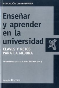 Enseñar y aprender en la universidad, de Bautista Pérez, Guillermo | portada del libro
