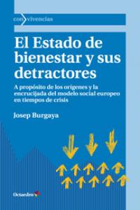 El Estado de bienestar y sus detractores, de Burgaya Riera, Josep | portada del libro