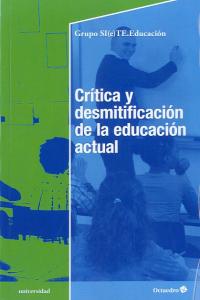 Cr¡tica y desmitificación de la educación actual | portada del libro