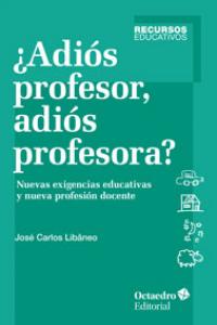 ¿Adiós profesor, adiós profesora?, de Libâneo, José Carlos | portada del libro