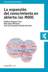 La expansiùn del conocimiento en abierto: los MOOC, de Vázquez Cano, Esteban | portada del libro