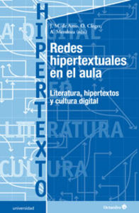 Redes hipertextuales en el aula, de Mendoza Fillola, Antonio | portada del libro