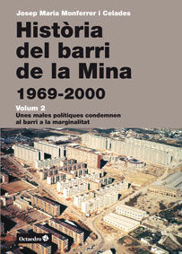 Història del barri de la Mina (1969-2000), de Monferrer i Celades, Josep Maria | portada del libro