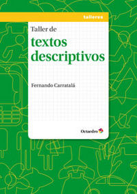 Taller de textos descriptivos, de Carratalá Teruel, Fernando | portada del libro