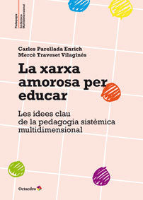 La xarxa amorosa per educar, de Traveset Vilaginés, Mercè | portada del libro