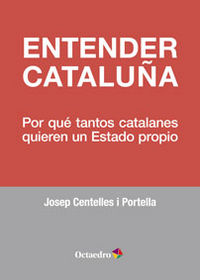 Entender Cataluña, de Centelles i Portella, Josep | portada del libro