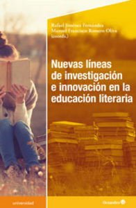 Nuevas lÆneas de investigaciùn e innovaciùn en educaciùn literaria, de Romero Oliva, Manuel Francisco | portada del libro