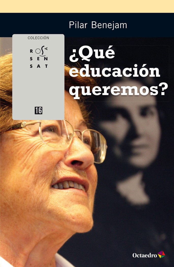 ÀQuÄ educaciùn queremos?, de Benejam i Arguimbau, Pilar | portada del libro