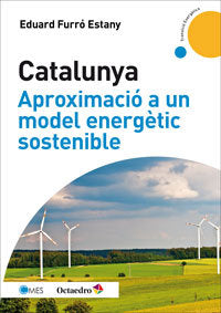 Catalunya, aproximació a un model energètic sostenible, de Furró Estany, Eduard | portada del libro