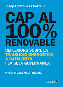 Cap al 100% renovable, de Centelles i Portella, Josep | portada del libro