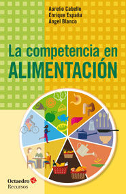 La competencia en alimentaciùn, de Cabello Garrido, Aurelio | portada del libro