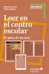Leer en el centro escolar, de Zayas Hernando, Felipe | portada del libro