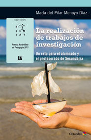 La realizaciùn de trabajos de investigaciùn, de Menoyo Díaz, María del Pilar | portada del libro