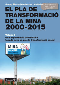 El Pla de Transformaciù de la Mina, 2000-2015, de Monferrer i Celades, Josep Maria | portada del libro