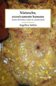 Nietzsche, excesivamente humano, de Lucas Sátiro, Angélica | portada del libro