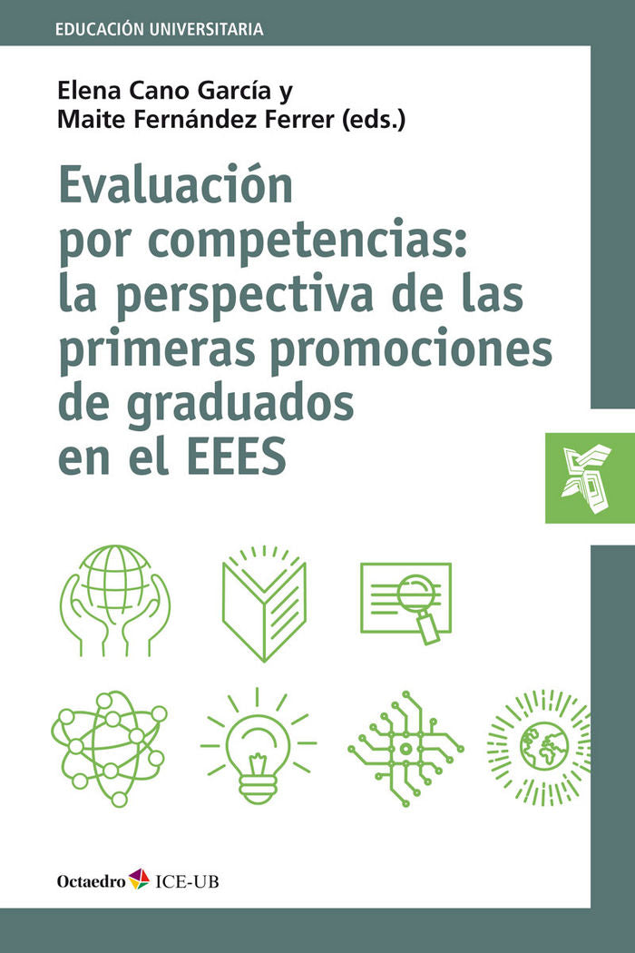 Evaluaciùn por competencias: la perspectiva de las primeras promociones de graduados en el EEES, de CANO GARCIA,ELENA | porta