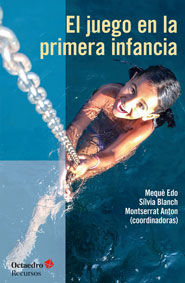El juego en la primera infancia, de Edo i Basté, Maria Mercè | portada del libro